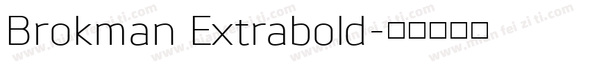 Brokman Extrabold字体转换